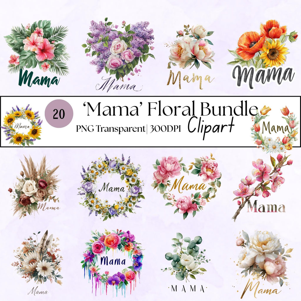 20 Watercolor Mama Floral Clipart Bundle: Sunflower, Rose, Peony (Transparent PNG)